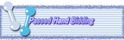 Passed Hand Bidding