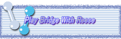 Play Bridge With Reese