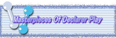 Masterpieces Of Declarer Play