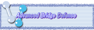 Advanced Bridge Defense
