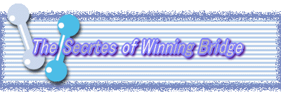 The Secrtes of Winning Bridge