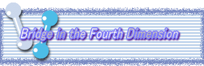 Bridge in the Fourth Dimension