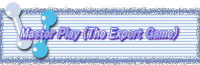 Master Play (The Expert Game)