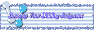 Develop Your Bidding Judgment