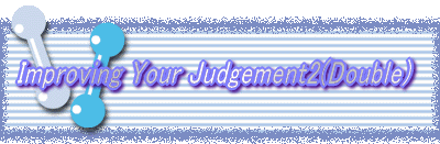 Improve Your Judgement2(Double)